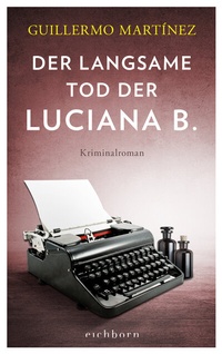 Abbildung von: Der langsame Tod der Luciana B - Eichborn