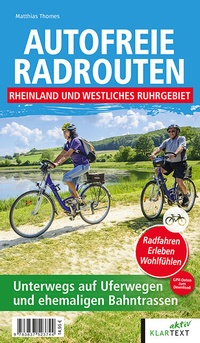 Abbildung von: Autofreie Radrouten - Rheinland und westliches Ruhrgebiet - Klartext