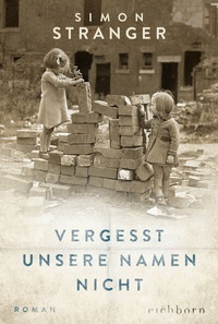 Abbildung von: Vergesst unsere Namen nicht - Eichborn