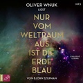 Cover: Nur vom Weltraum aus ist die Erde blau - tacheles!
