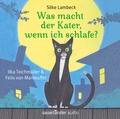 Cover: Was macht der Kater, wenn ich schlafe? - Argon Sauerl&auml;nder Audio
