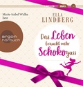 Cover: Das Leben braucht mehr Schokoguss - Argon