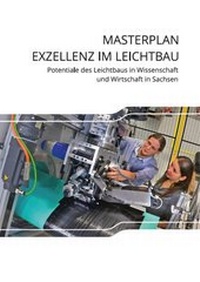 Enlarge image Cover: Masterplan Exzellenz im Leichtbau - Technische Uni Dresden