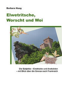 Abbildung von: Elwetritsche, Worscht und Woi - Larimar-Verlag