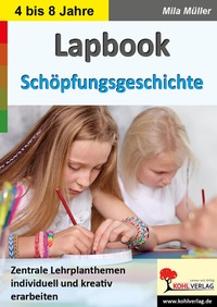Abbildung von: Lapbook zur Schöpfungsgeschichte - KOHL VERLAG Der Verlag mit dem Baum