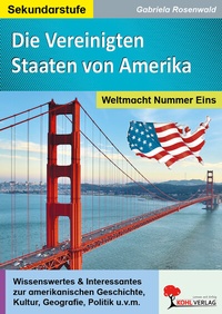 Abbildung von: Die Vereinigten Staaten von Amerika - KOHL VERLAG Der Verlag mit dem Baum