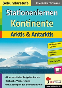 Abbildung von: Stationenlernen Kontinente / Arktis und Antarktis - KOHL VERLAG Der Verlag mit dem Baum