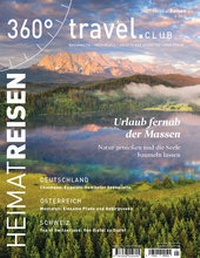 Abbildung von: 360° HeimatReisen - Ausgabe 1/2021 - 360° medien