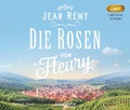 Cover: Die Rosen von Fleury - steinbach sprechende b&uuml;cher