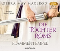 Abbildung von: Die Töchter Roms: Flammentempel - steinbach sprechende bücher