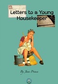 Cover: Letters to a Young Housekeeper - dizbizbooks