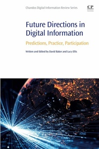 Abbildung von: Future Directions in Digital Information - Chandos Publishing