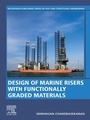 Cover: Design of Marine Risers with Functionally Graded Materials - Woodhead Publishing