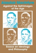 Cover: Against the Self-Images of the Age - University of Notre Dame Press