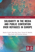 Cover: Solidarity in the Media and Public Contention over Refugees in Europe - Routledge