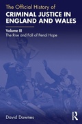 Cover: The Official History of Criminal Justice in England and Wales - Routledge