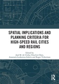 Cover: Spatial Implications and Planning Criteria for High-Speed Rail Cities and Regions - Routledge