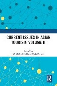 Enlarge image Cover: Current Issues in Asian Tourism: Volume II - Routledge