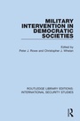 Cover: Military Intervention in Democratic Societies - Routledge