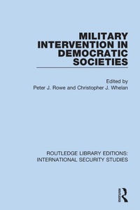 Enlarge image Cover: Military Intervention in Democratic Societies - Routledge