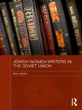 Cover: Jewish Women Writers in the Soviet Union - Routledge