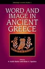 Cover: Word And Image In Ancient Greece - Edinburgh University Press