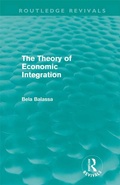 Cover: The Theory of Economic Integration (Routledge Revivals) - Routledge