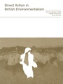Cover: Direct Action in British Environmentalism - Routledge