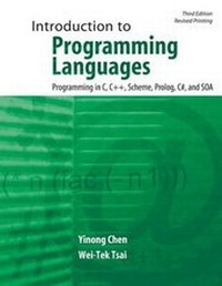Enlarge image Cover: Introduction to Programming Languages: Programming in C, C++, Scheme, Prolog, C#, and SOA - Kendall/Hunt Publishing Co ,U.S.