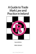 Cover: A Guide to Trade Mark Law and Practice in Ireland - Bloomsbury Professional