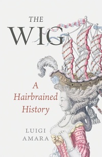 Abbildung von: The Wig - Reaktion Books