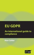 Cover: EU GDPR - An international guide to compliance - IT Governance Publishing