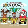Cover: The North Pole Lockdown - Book Bubble Press