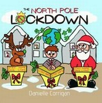 Enlarge image Cover: The North Pole Lockdown - Book Bubble Press