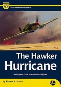 Enlarge image Cover: The Hawker Hurricane - Valiant Wings Publishing