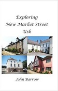 Cover: Exploring New Market Street Usk - Saron Publishing