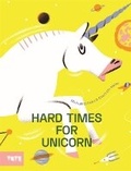 Cover: Hard Times for Unicorn - Tate Publishing