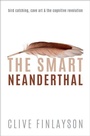 Cover: The Smart Neanderthal - Oxford University Press