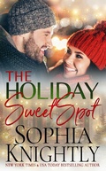 Cover: The Holiday Sweet Spot (Falcons in Love, #2) - Sophia Knightly