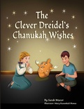 Cover: The Clever Dreidel's Chanukah Wishes (Jewish Holiday Books for Children, #3) - MazorBooks