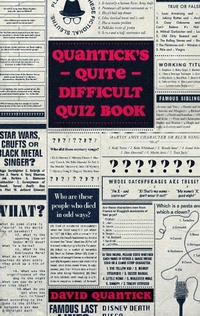 Enlarge image Cover: Quantick's Quite Difficult Quiz Book - Robinson