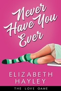 Cover: Never Have You Ever - The Love Game;Waterhouse Press
