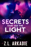 Cover: Secrets That See The Light - Z.L. Arkadie