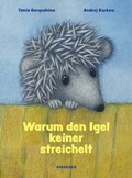 Cover: Warum den Igel keiner streichelt - Diogenes