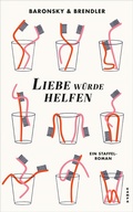 Cover: Liebe w&uuml;rde helfen - Kampa Verlag