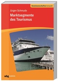 Cover: Marktsegmente des Tourismus - wbg Academic in Herder
