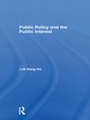 Cover: Public Policy and the Public Interest - Routledge