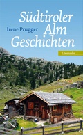 Cover: S&uuml;dtiroler Almgeschichten - Michael Wagner Verlag