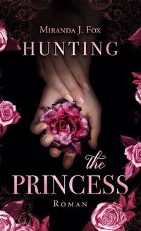 Enlarge image Cover: Hunting The Princess - BoD - Books on Demand