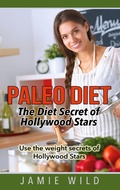 Cover: Paleo Diet - The Diet Secret of Hollywood Stars - Books on Demand